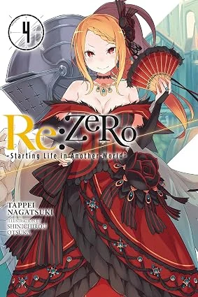 Re:ZERO -Starting Life in Another World-, Vol. 4 (light novel) (Volume 4)