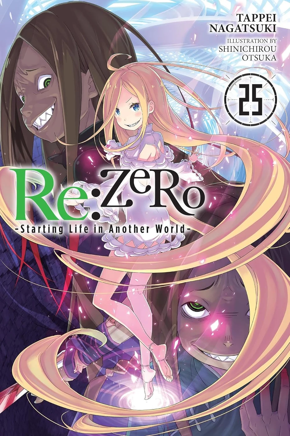 Re:ZERO -Starting Life in Another World-, Vol. 25 (light novel) (Volume 25)