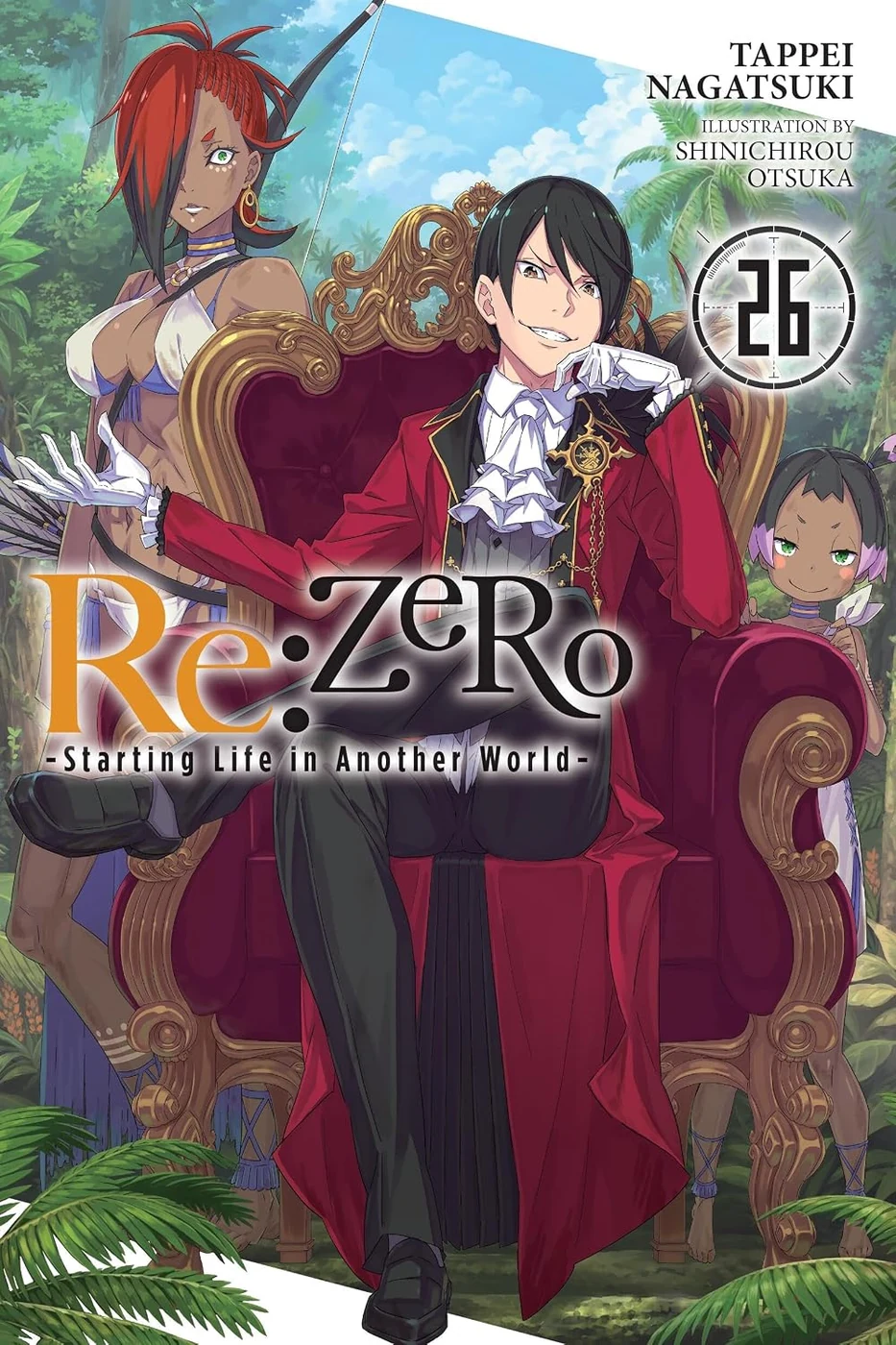 Re:ZERO -Starting Life in Another World-, Vol. 26 (light novel) (Volume 26)