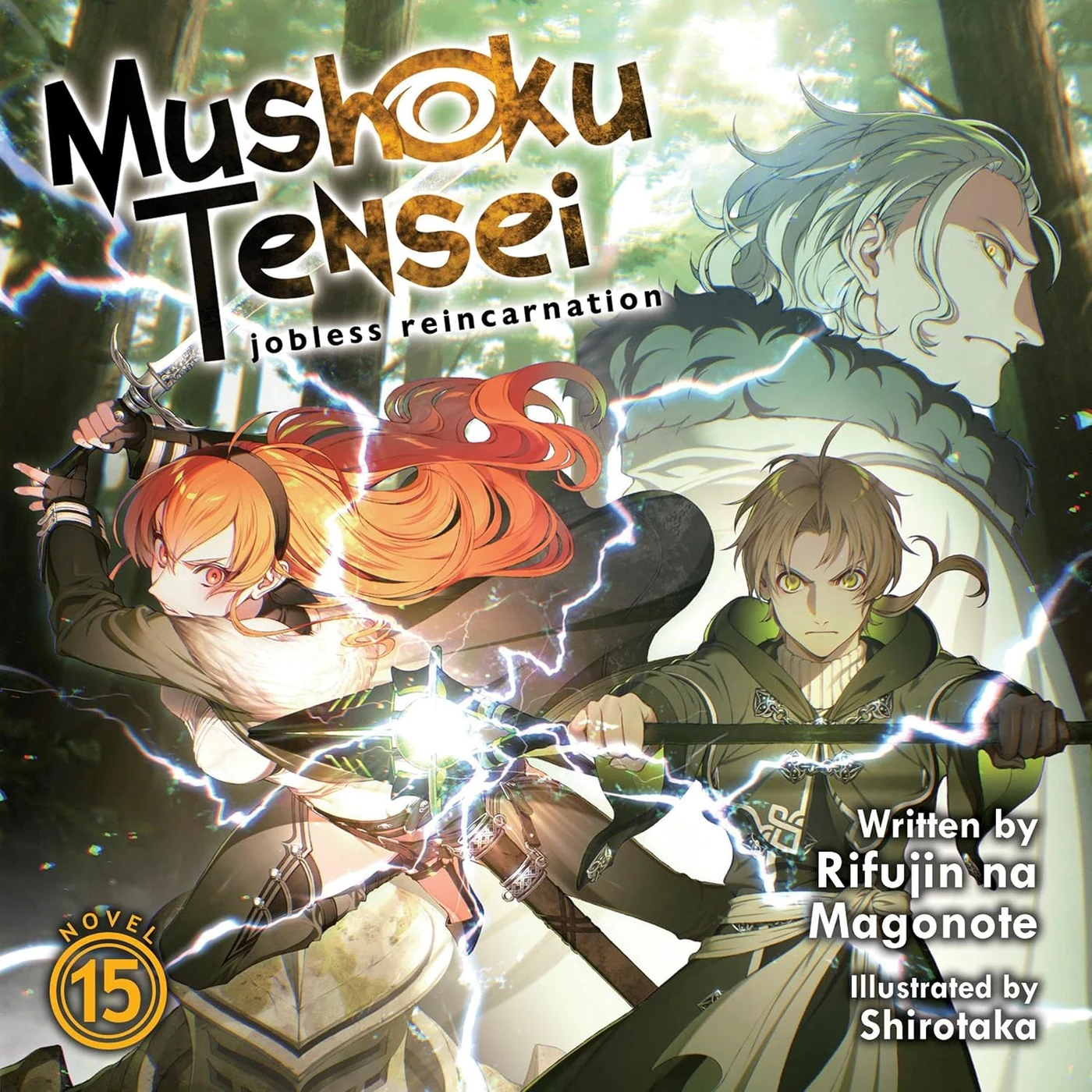 Mushoku Tensei: Jobless Reincarnation, Vol. 15: Light Novel